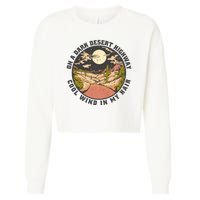 Dark Desert Highway Wind In My Hair Cropped Pullover Crew