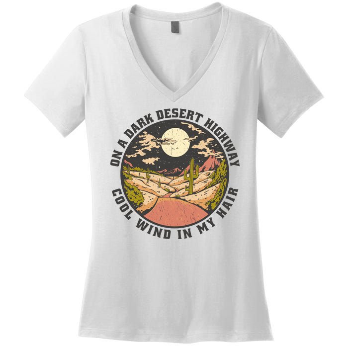 Dark Desert Highway Wind In My Hair Women's V-Neck T-Shirt