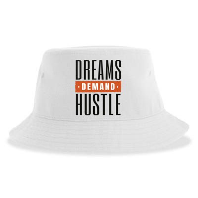 Dreams Demand Hustle Motivational Quote Sustainable Bucket Hat