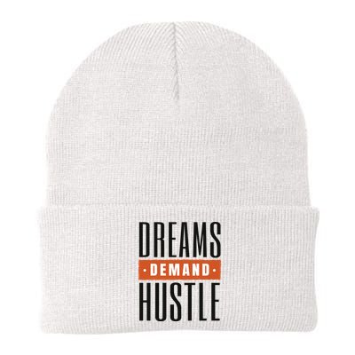 Dreams Demand Hustle Motivational Quote Beanie