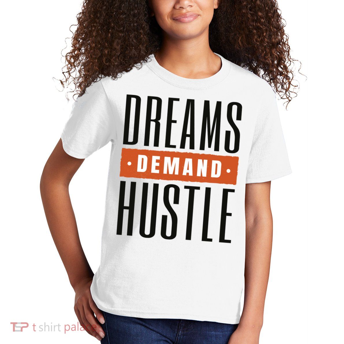 Dreams Demand Hustle Motivational Quote Kids T-Shirt