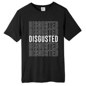 Disgusted Tall Fusion ChromaSoft Performance T-Shirt