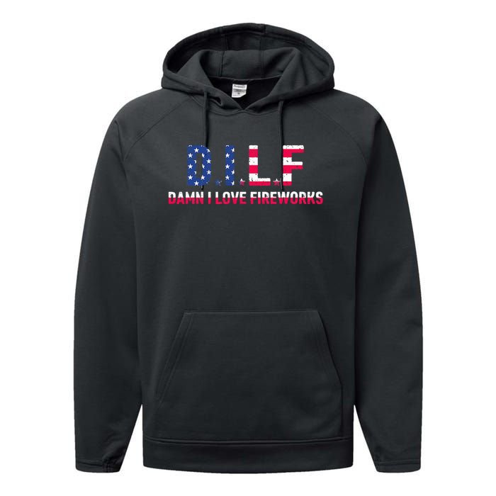 DILF Damn I Love Fireworks Performance Fleece Hoodie