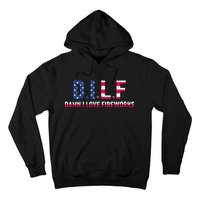 DILF Damn I Love Fireworks Hoodie