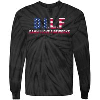 DILF Damn I Love Fireworks Tie-Dye Long Sleeve Shirt