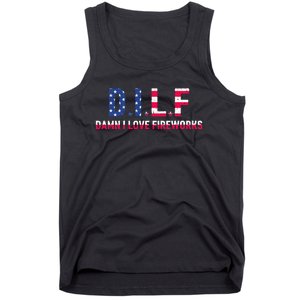 DILF Damn I Love Fireworks Tank Top