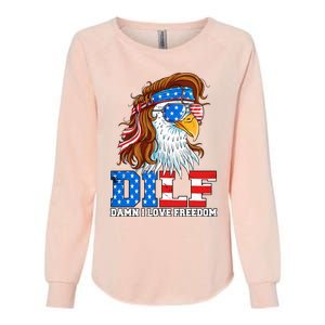 Dilf Damn I Love Freedom Eagle Funny Patriotic 4th Of July Womens California Wash Sweatshirt