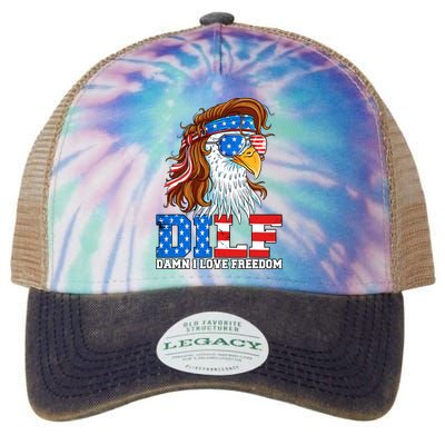 Dilf Damn I Love Freedom Eagle Funny Patriotic 4th Of July Legacy Tie Dye Trucker Hat
