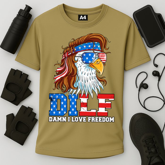 Dilf Damn I Love Freedom Eagle Funny Patriotic 4th Of July Cooling Performance Crew T-Shirt