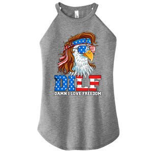 Dilf Damn I Love Freedom Eagle Funny Patriotic 4th Of July Women's Perfect Tri Rocker Tank