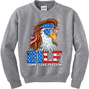 Dilf Damn I Love Freedom Eagle Funny Patriotic 4th Of July Kids Sweatshirt