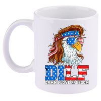 Dilf Damn I Love Freedom Eagle Funny Patriotic 4th Of July 11oz C Handle Ceramic Mug