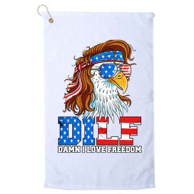 Dilf Damn I Love Freedom Eagle Funny Patriotic 4th Of July Golf Towel