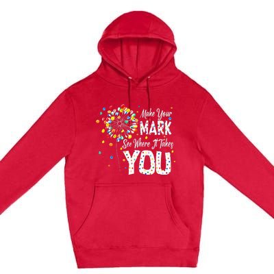 Dot Day International Dot Day Make Your Mark Dot Day Premium Pullover Hoodie