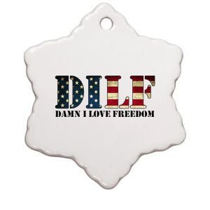 DILF Damn I Love Freedom Funny Patriotic USA Flag Ceramic Star Ornament