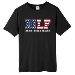 Dilf Damn I Love Freedom Funny Patriotic 4th Of July Tall Fusion ChromaSoft Performance T-Shirt