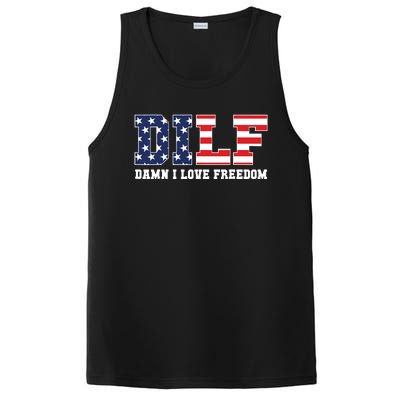 Dilf Damn I Love Freedom Funny Patriotic 4th Of July PosiCharge Competitor Tank