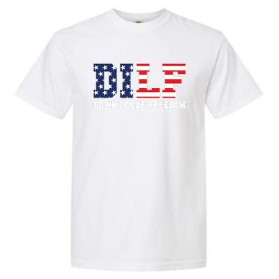 Dilf Damn I Love Freedom Funny Patriotic 4th Of July Garment-Dyed Heavyweight T-Shirt