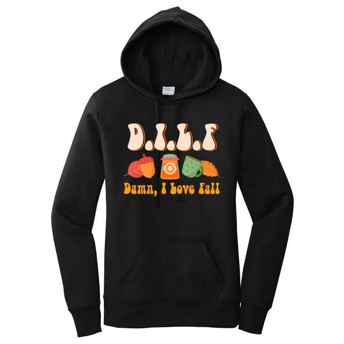 Dilf Damn I Love Fall Funny Pumpkin Autumn Lover Women's Pullover Hoodie