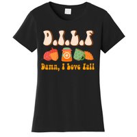 Dilf Damn I Love Fall Funny Pumpkin Autumn Lover Women's T-Shirt