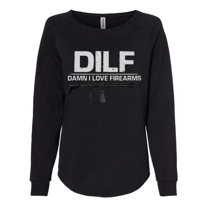 dilf damn i love firearms Womens California Wash Sweatshirt