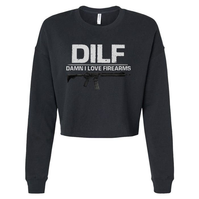 dilf damn i love firearms Cropped Pullover Crew