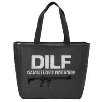 dilf damn i love firearms Zip Tote Bag