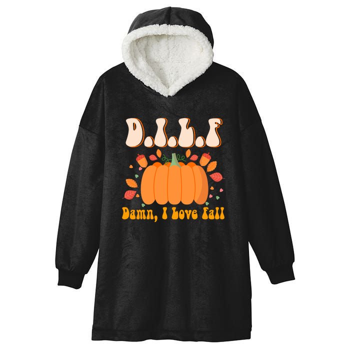 Dilf Damn I Love Fall Funny Pumpkin Autumn Lover Hooded Wearable Blanket