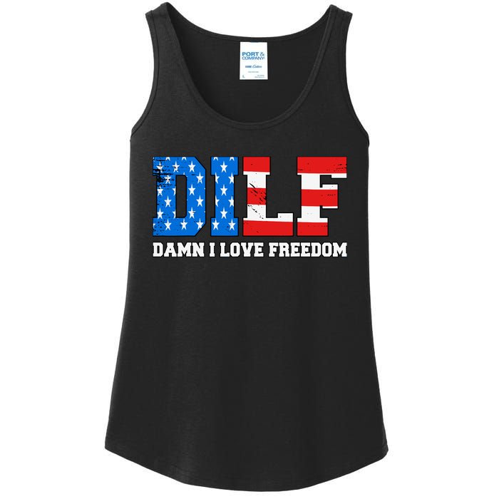 Dilf Damn I Love Freedom Funny Patriotic 4th Of July Ladies Essential Tank