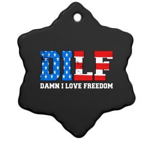 Dilf Damn I Love Freedom Funny Patriotic 4th Of July Ceramic Star Ornament