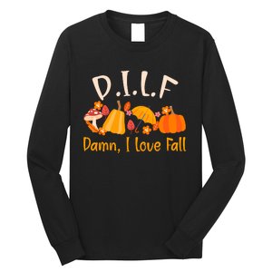 Dilf Damn I Love Fall Funny Pumpkin Autumn Lover Long Sleeve Shirt