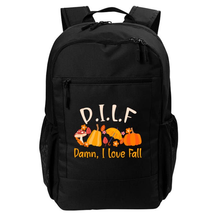 Dilf Damn I Love Fall Funny Pumpkin Autumn Lover Daily Commute Backpack