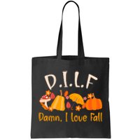 Dilf Damn I Love Fall Funny Pumpkin Autumn Lover Tote Bag