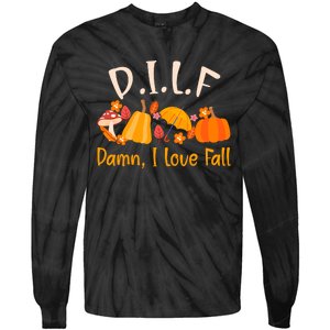 Dilf Damn I Love Fall Funny Pumpkin Autumn Lover Tie-Dye Long Sleeve Shirt