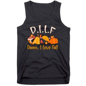 Dilf Damn I Love Fall Funny Pumpkin Autumn Lover Tank Top