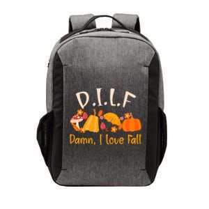 Dilf Damn I Love Fall Funny Pumpkin Autumn Lover Vector Backpack