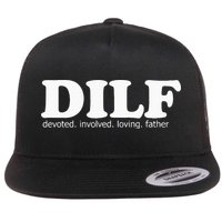 Dilf Devoted Involved Loving Father Dad Papa Flat Bill Trucker Hat