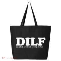 Dilf Devoted Involved Loving Father Dad Papa 25L Jumbo Tote