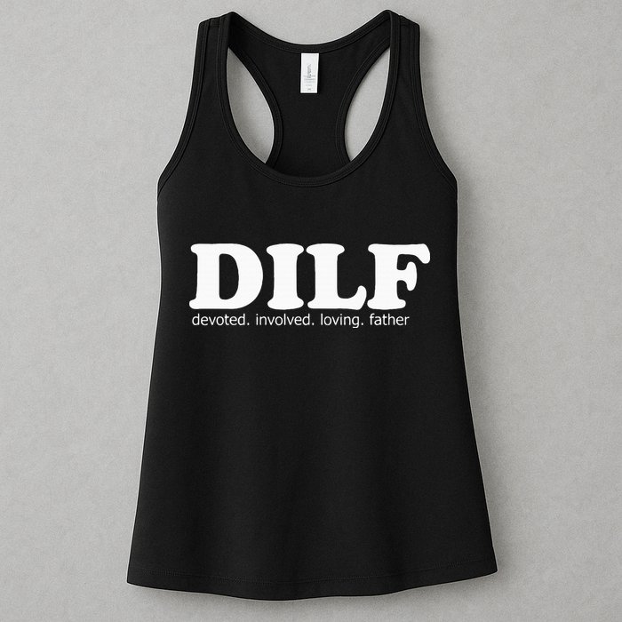 Dilf Devoted Involved Loving Father Dad Papa Womens Tank Top