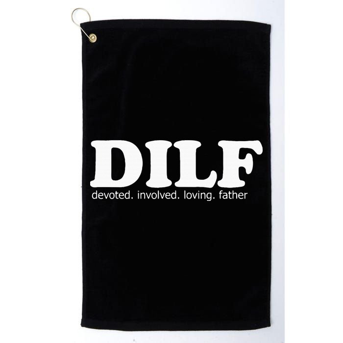 Dilf Devoted Involved Loving Father Dad Papa Golf Towel