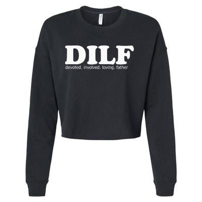 Dilf Devoted Involved Loving Father Dad Papa Cropped Pullover Crew