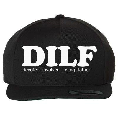 Dilf Devoted Involved Loving Father Dad Papa Wool Snapback Cap
