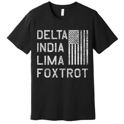 Dilf Dela India Lima Foxro Us Flag American Pario Premium T-Shirt