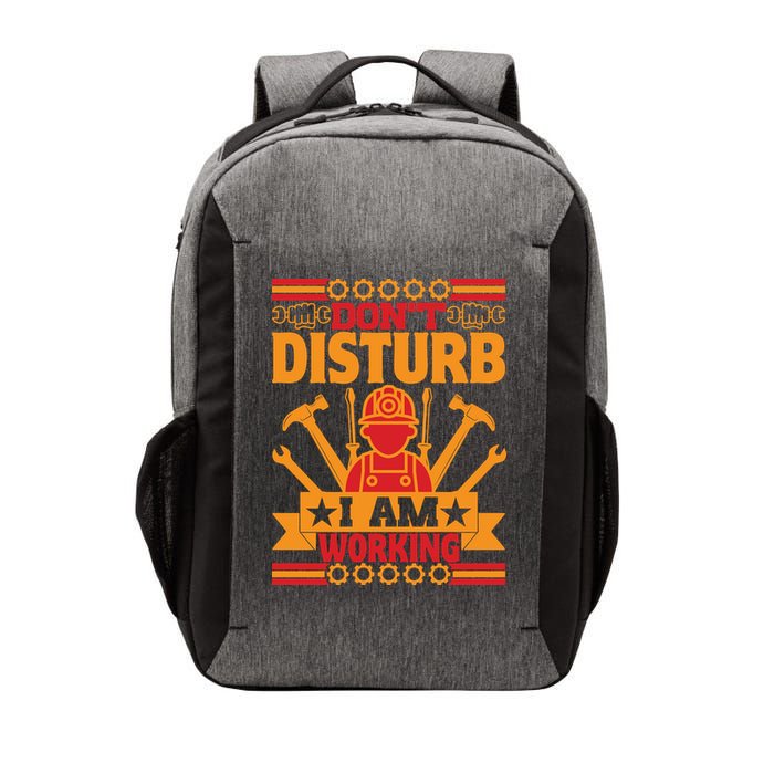 Don't Disturb I Am Working Labor Day Gift Vector Backpack