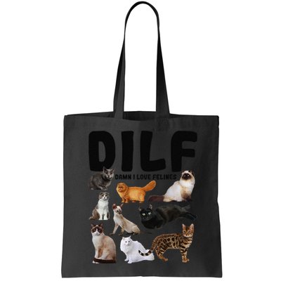 DILF Damn I Love Felines Funny Cat Kitty Lover Bag