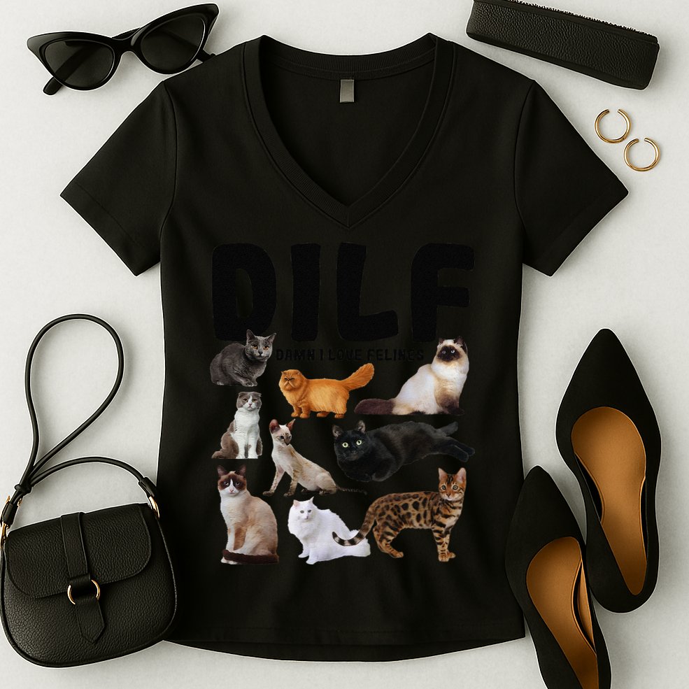 DILF Damn I Love Felines Funny Cat Kitty Lover Women's V-Neck T-Shirt