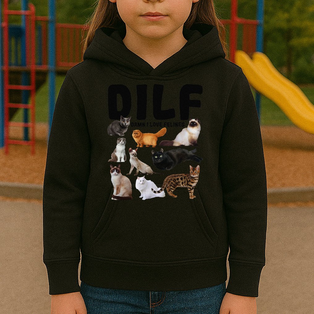 DILF Damn I Love Felines Funny Cat Kitty Lover Kids Hoodie