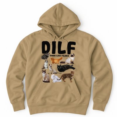 DILF Damn I Love Felines Funny Cat Kitty Lover Hoodie