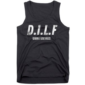 Dilf Damn I Love Fries Tank Top