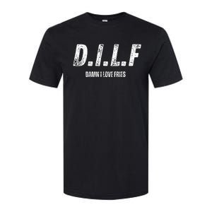 Dilf Damn I Love Fries Softstyle CVC T-Shirt